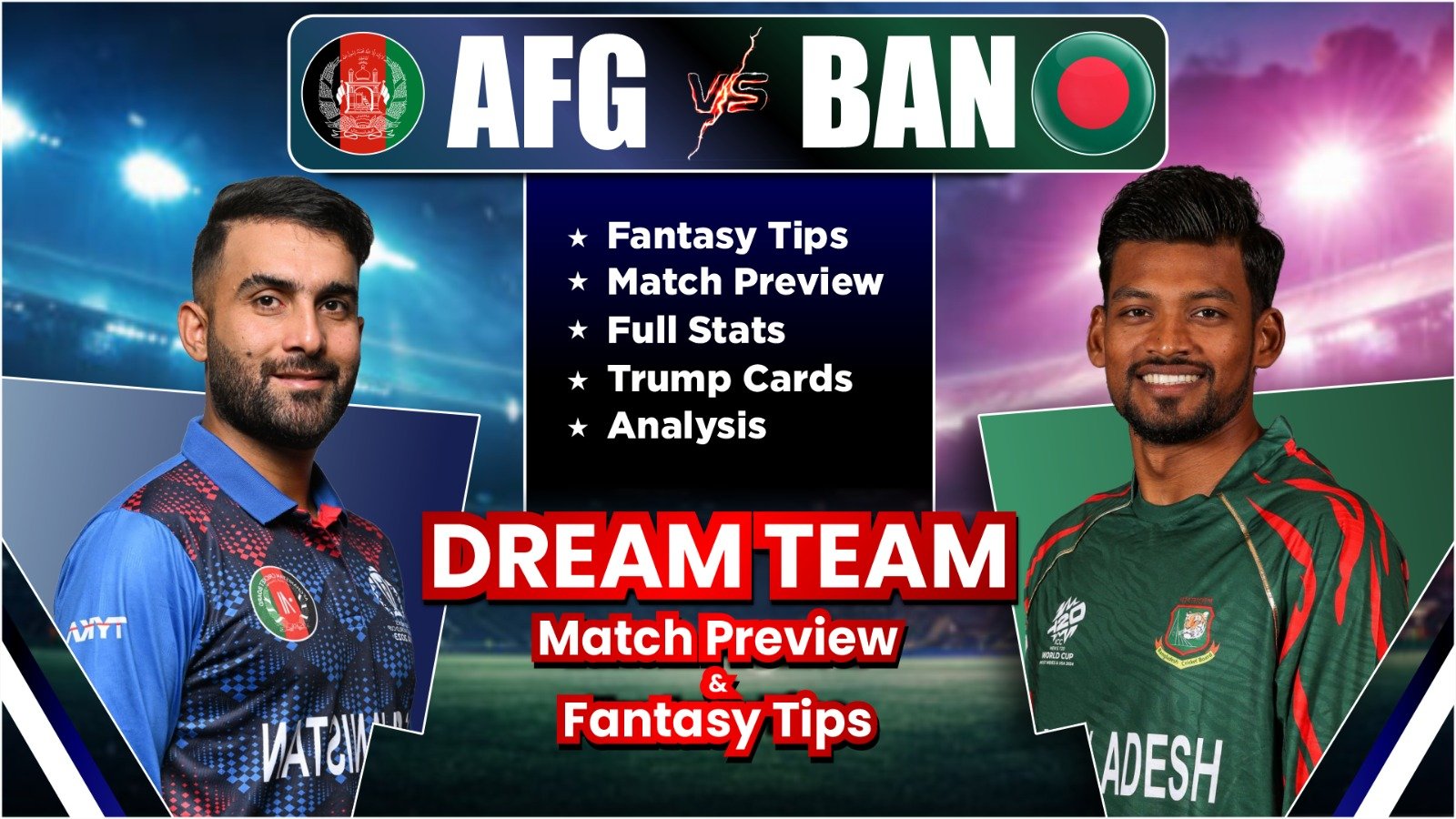 AFG vs BAN Dream11 Team Prediction, Player Stats, Possible 11 And Fantasy Tips