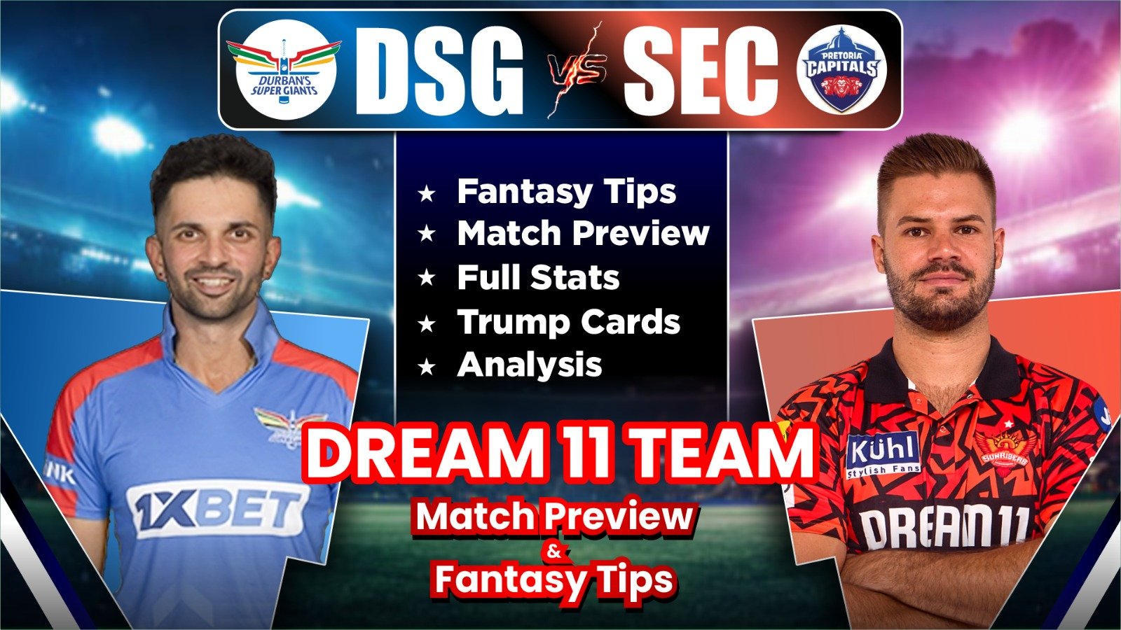 DSG vs SEC Dream11 Tips, Fantasy Prediction, Player Stats, Matchups, Dream11 Team