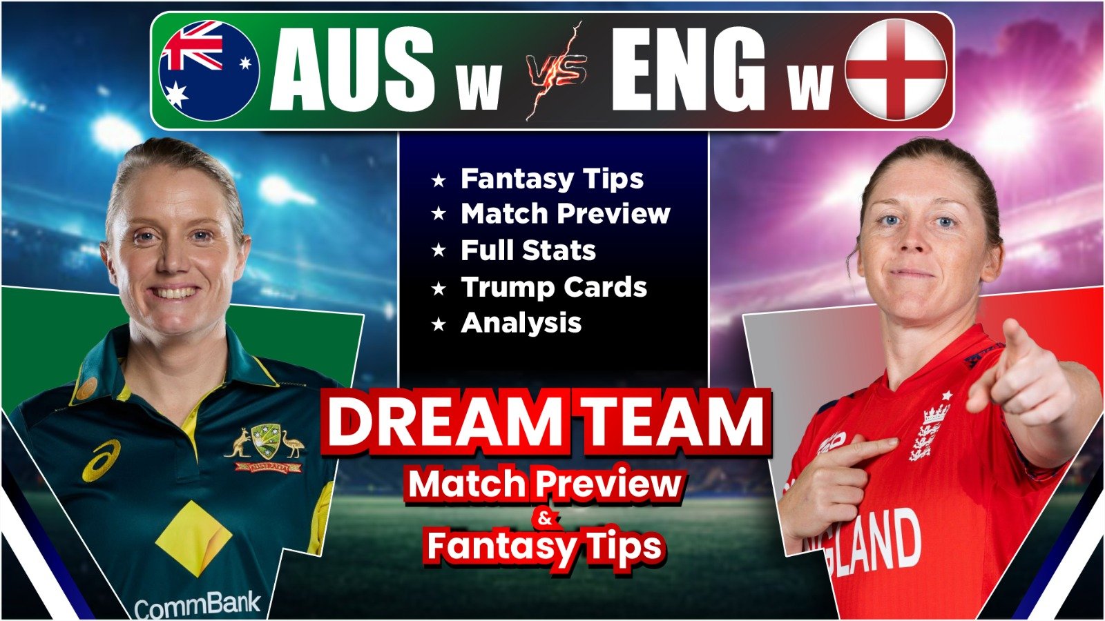 EN w vs AU w Dream11 Team Prediction, Player Stats, Possible 11 and Fantasy Tips