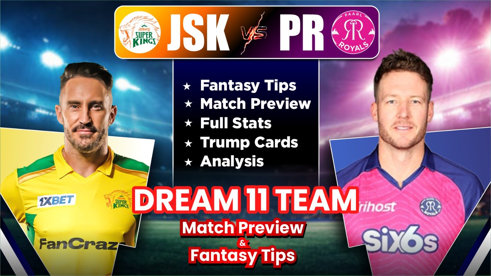 PR vs JSK Dream11 Tips, Fantasy Prediction, Player Stats, Matchups, Dream11 Team